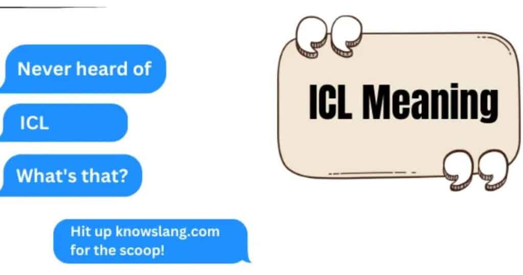 ICL meaning in text from girl
