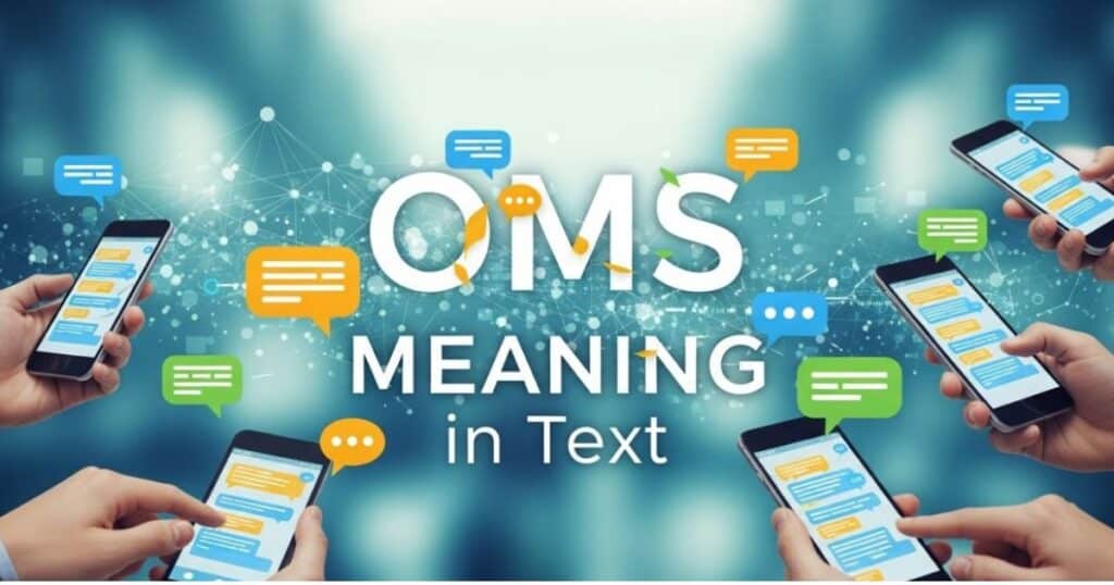 OMS meaning in chat