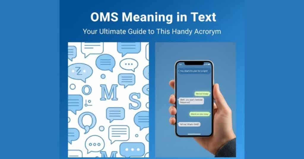 What does OMS mean in texting